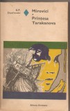 (C2543) MIROVICI * TARAKANOVA DE G. P.DANILEVSKI, EDITURA EMINESCU, BUCURESTI, 1974