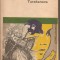 (C2543) MIROVICI * TARAKANOVA DE G. P.DANILEVSKI, EDITURA EMINESCU, BUCURESTI, 1974