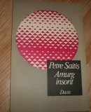 Petre Saitis - Amurg insorit, 1989