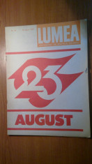revista lumea 18 august 1988 (nr. cu ocazia zilei de 23 august ) foto