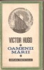 (C2526) OAMENII MARII DE VICTOR HUGO , EDITURA TINERETULUI, BUCURESTI, 1968