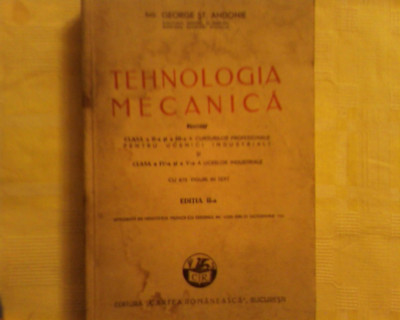 Tehnologia mecanica-George St Andonie foto