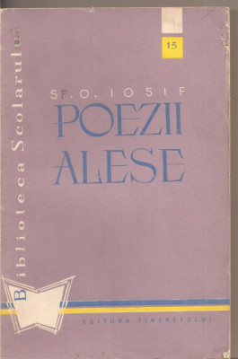 (C2528) POEZII ALESE DE ST. O. IOSIF, EDITURA TINERETULUI, BUCURESTI, 1959 foto