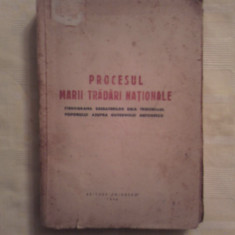 Procesul marii tradari nationale (stenograma desbaterilor de la tribunalul poporului asupra guvernului Antonescu)