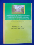 Cumpara ieftin ADELAIDA C.HONTUS-CONSTRUCTII AGROTURISTICE/BUC./2007, Alta editura