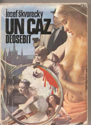 (C2622) UN CAZ DEOSEBIT DE JOSEF SKVORECKY, EDITURA MIRON, BUCURESTI, 1992, TRADUCERE DE SANDA APOSTOLESCU foto