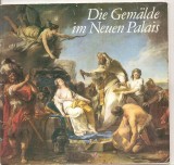 (C2628) DIE GEMALDE IM NEUEN PALAIS, GERD BERTOSCHEK, STAATLICHE SCHLOSSER UND GARTEN POTSDAM - SANSSOUCI, 1976, PALATUL NEUEN, ALBUM