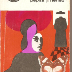 (C2621) PEPITA JIMENEZ DE JUAN VALERA, EDITURA MINERVA, BUCURESTI, 1970