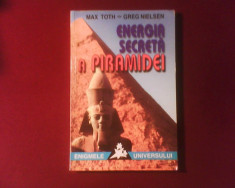 Max Toth Greg Nielsen Energia secreta a Piramidei foto