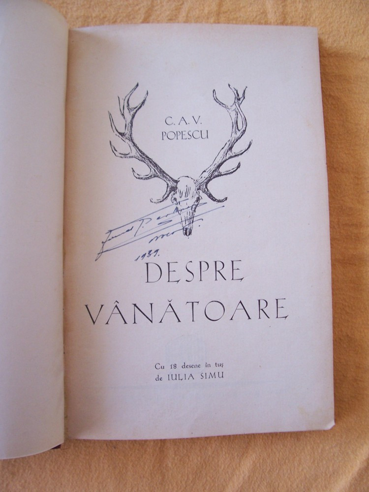 DESPRE VANATOARE - C.A.V. POPESCU - ANUL CARTII 1936 , STARE FOARTE BUNA !  | Okazii.ro