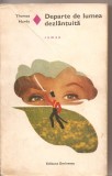 (C2588) DEPARTE DE LUMEA DEZLANTUITA DE THOMAS HARDY, EDITURA EMINESCU, BUCURESTI, 1973, TRADUCERE DE BIANCA ZAMFIRESCU SI EUGENIA POPESCU CINCEA