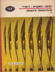 MARX, ENGELS, LENIN - DESPRE DIALECTICA ( 2 VOL ) foto