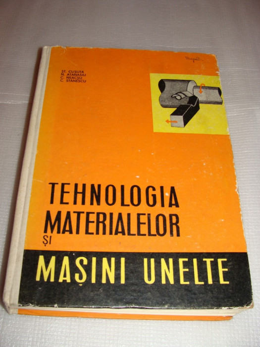 TEHNOLOGIA MATERIALELOR si MASINI UNELTE-St.Cusuta\N.Atanasiu\C.Neacsu\C.Stanescu
