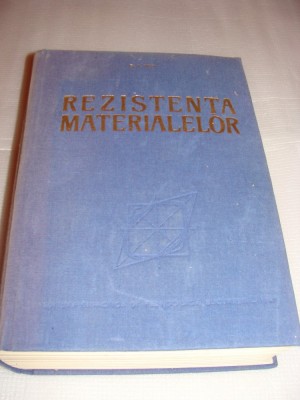 REZISTENTA MATERIALELOR-D.A. Stan ( R A R I T A T E ) foto