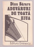 Dinu Sararu - Adevaruri de toata ziua, 1987