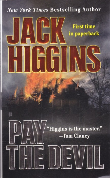 Carte in limba engleza: Jack Higgins - Pay the Devil