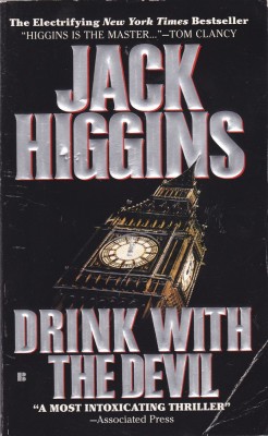 Carte in limba engleza: Jack Higgins - Drink With the Devil foto