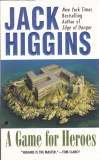 Carte in limba engleza: Jack Higgins - A Game for Heroes