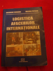 Logistica afacerilor internationale - Gheorghe Caraiani si Valeriu Potecea foto