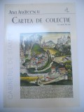 Cumpara ieftin ANA ANDREESCU-CARTEA DE COLECTIE DIN CABINETUL DE STAMPE SEC.15-20,BUCURESTI, Alta editura