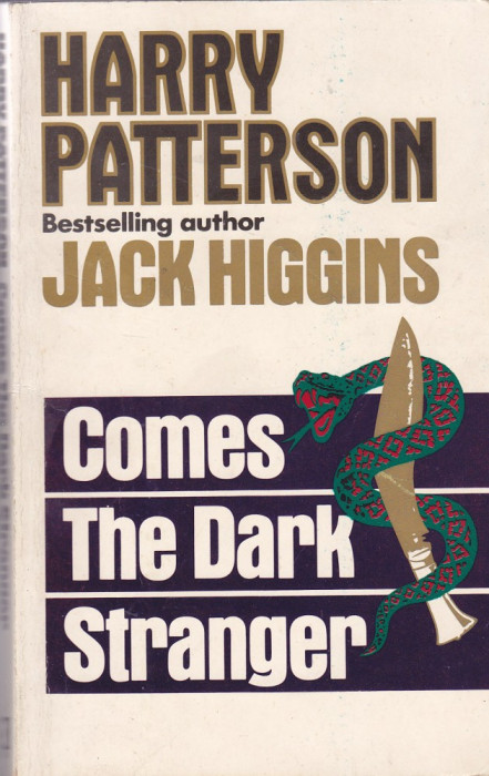 Carte in limba engleza: Jack Higgins (Harry Patterson) - Comes a Dark Stranger
