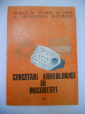 CARTE CERCETARI ARHEOLOGICE IN BUCURESTI,MUZEUL MUNICIPIULUI BUCURESTI,1992