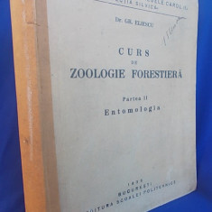 DR.GR.ELIESCU-CURS DE ZOOLOGIE FORESTIERA/ENTOMOLOGIA/SC.POLITEHNICA CAROL II/1936