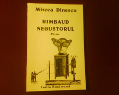 Mircea Dinescu Rimbaud negustorul. Poeme foto