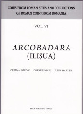 Carte 2011,Monedele romane ale castrului Ilisua (Arcobadara) foto