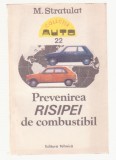 M. Stratulat - Prevenirea risipei de combustibil