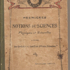 (C1854) PREMIERES NOTIONS DE SCIENCES, PHYSIQUES ET NATURELLES, LIBRAIRIE CATHOLIQUE EMMANUEL VITTE, PARIS 1912
