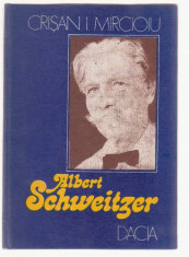 Crisan I. Mircioiu - Albert Schweitzer foto