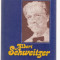 Crisan I. Mircioiu - Albert Schweitzer