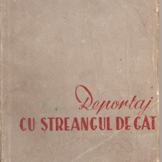 (C1853) REPORTAJ CU STREANGUL DE GAT DE IULIUS FUCIK, EDITURA DE STAT PENTRU LITERATURA SI ARTA, BUCURESTI, 1951