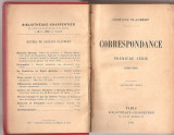 (C1830) CORRESPONDANCE DE GUSTAVE FLAUBERT, BIBLIOTHEQUE CHARPENTIER, PARIS, 1889, 1891, CORESPONDENTA LUI GUSTAVE FLAUBERT