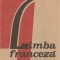 (C1807) LIMBA FRANCEZA, MANUAL PENTRU CLASA A XII-A DE MARCEL SARAS, EDP, BUCURESTI, 1994