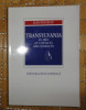 Jean Nouzille Transylvania An Area of Contacts and Conflicts Ed. Enciclopedica 1996