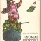 (C1832) NUMAI PENTRU PESCARI SI VINATORI DE ION DUMITRESCU, EDITURA SPORT - TURISM, BUCURESTI, 1977