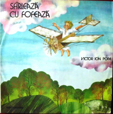 SFARLEZA CU FOFEAZA de VICTOR ION POPA (DISC VINIL) foto