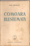 (C1834) COMOARA BLESTEMATA DE IOAN NICOLAU, EDITURA CUGETAREA