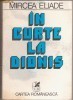 Mircea Eliade - In curte la Dionis foto