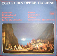 CORURI DIN OPERE ITALIENE - TRAVIATA, TOSCA, TRUBADURUL, TURANDOT, RIGOLETTO, PAIATE etc (DISC VINIL) foto