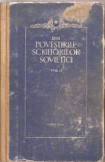 (C1815) DIN POVESTIRILE SCRIITORILOR SOVIETICI, VOL. I, EDITURA CARTEA RUSA, 1954 foto