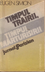 Eugen Simion-Timpul trairii,timpul marturisirii foto