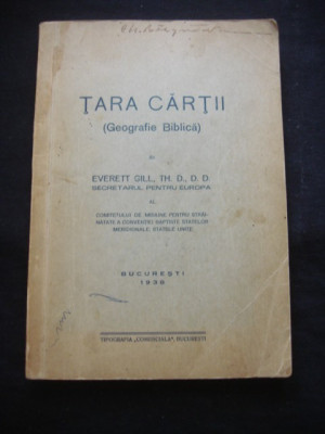 Everett Gill - Tara Cartii. Geografie Biblica (1938 ) foto