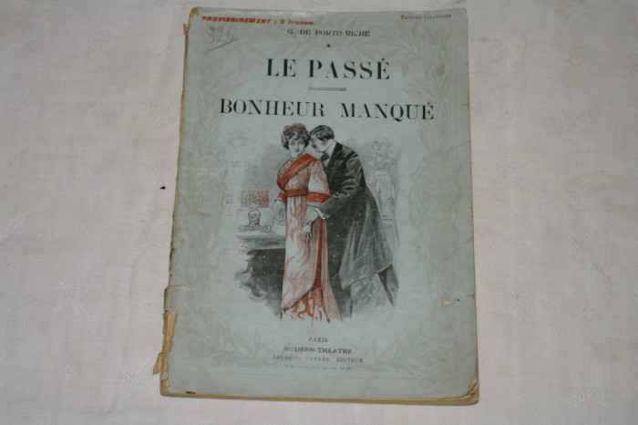 G. De Porto - Riche - Le passe - Bonheur manque - Artheme Fayard Editeurs - paris