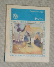 OCTAVIAN GOGA - Poezii [colectia Biblioteca scolarului, 108] foto