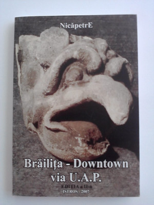 Brailita-Downtown via U.A.P. - Nica Petre / R3P4S foto