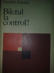 Biletul la Control - DUMITRU POPESCU foto