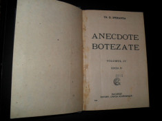 Th. D. Sperantia , Anecdote Botezate, editia a-IV-a foto